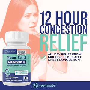 WELMATE Mucus Relief, 100 Tablets – 1200mg Guaifenesin Expectorant – 12-Hour Chest Congestion Relief